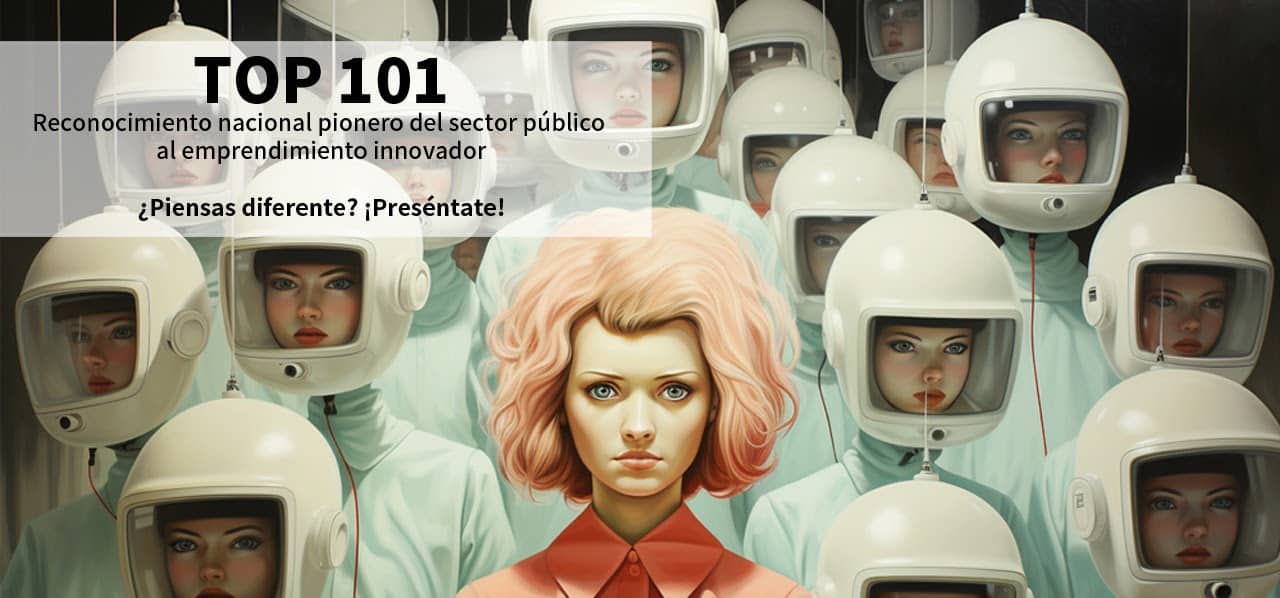 Abierta la primera convocatoria del reconocimiento Top 101 Spain Up Nation al emprendimiento con impacto en España