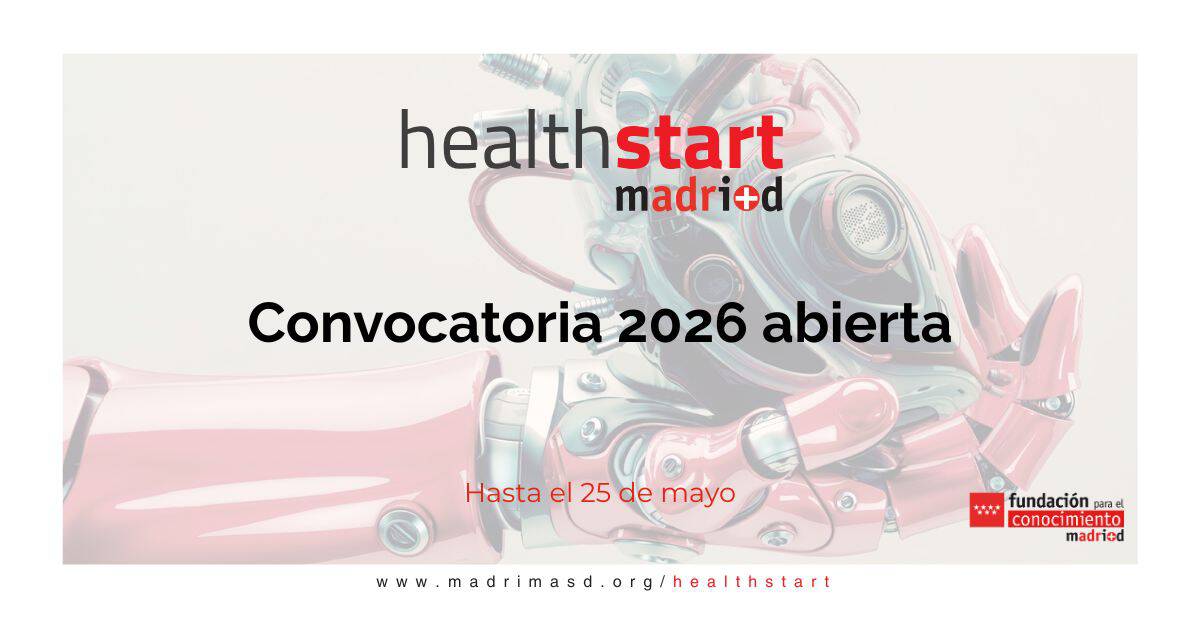 healthstart madri+d 2026 busca ideas innovadoras del sector sanitario en la Comunidad de Madrid