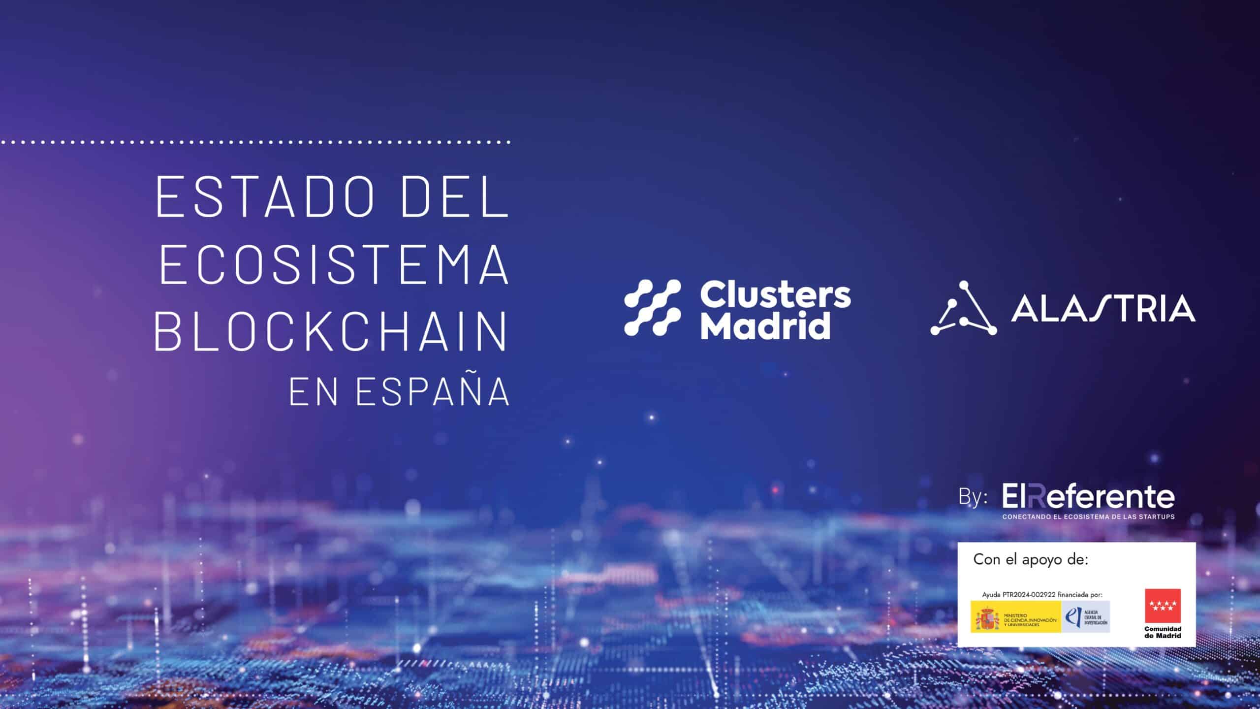 El sector blockchain español crece en solidez: 184 empresas y más de 1.300 empleos