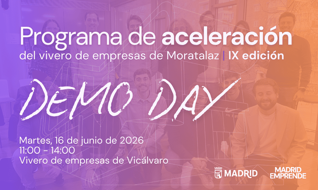 El Programa de Aceleración de Moratalaz cierra su IX edición con un Demo Day dedicado a financiación, inversión y crecimiento