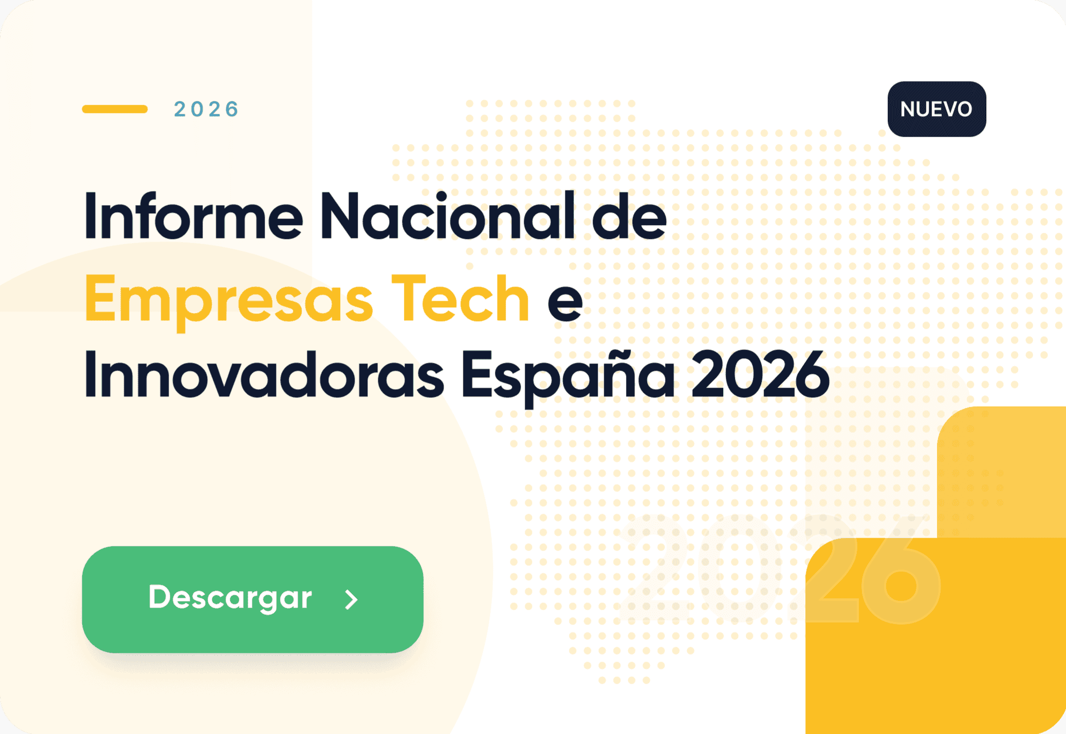 Informe nacional de Empresas Tech e Innovadoras España 2026